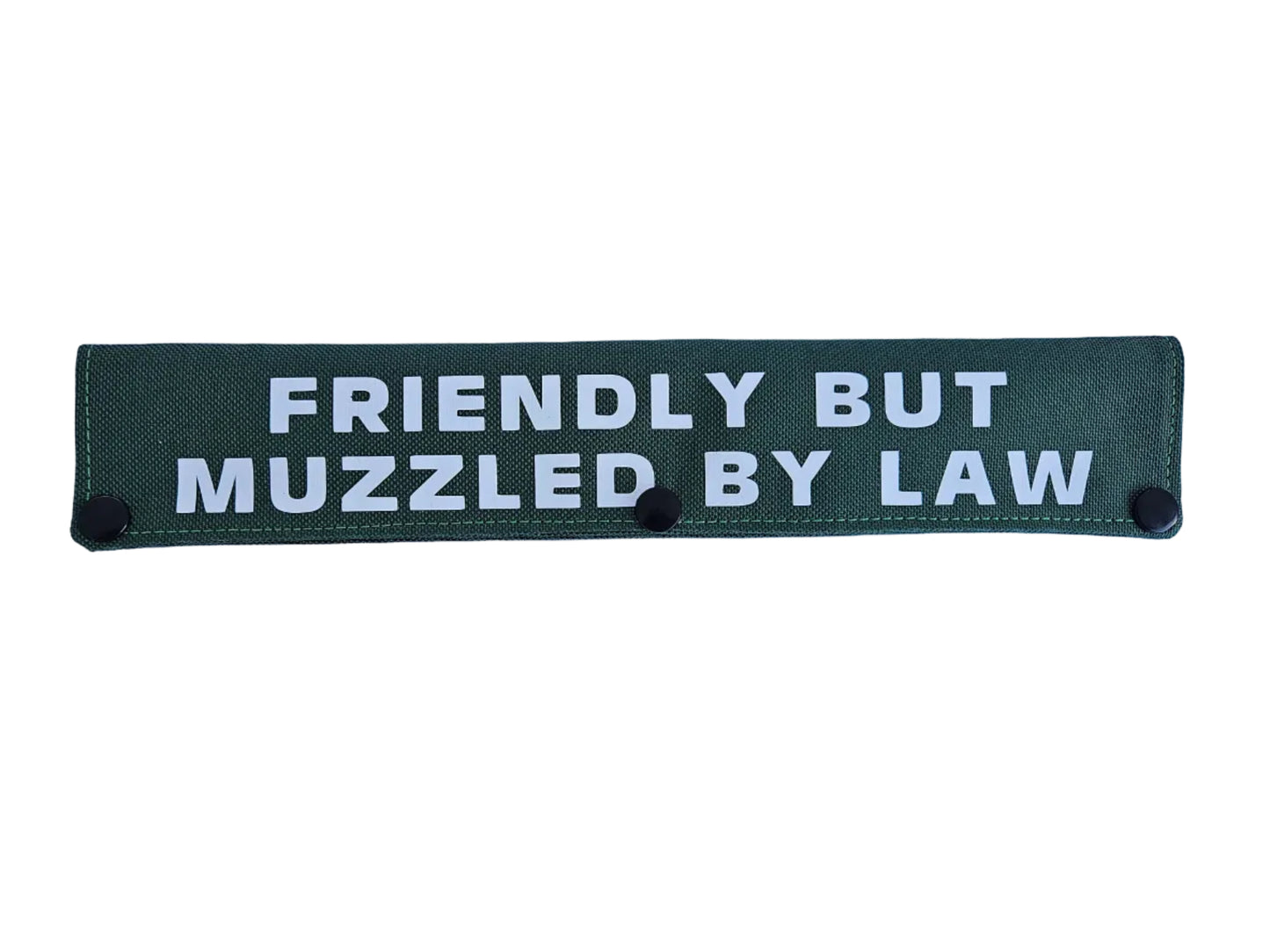 "FRIENDLY BUT MUZZLED BY LAW" Lead Sleeve